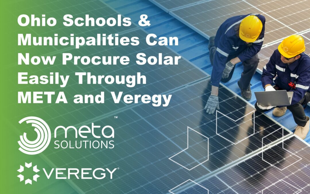 Ohio Schools & Municipalities Can Now Procure Solar Easily Through META and Veregy