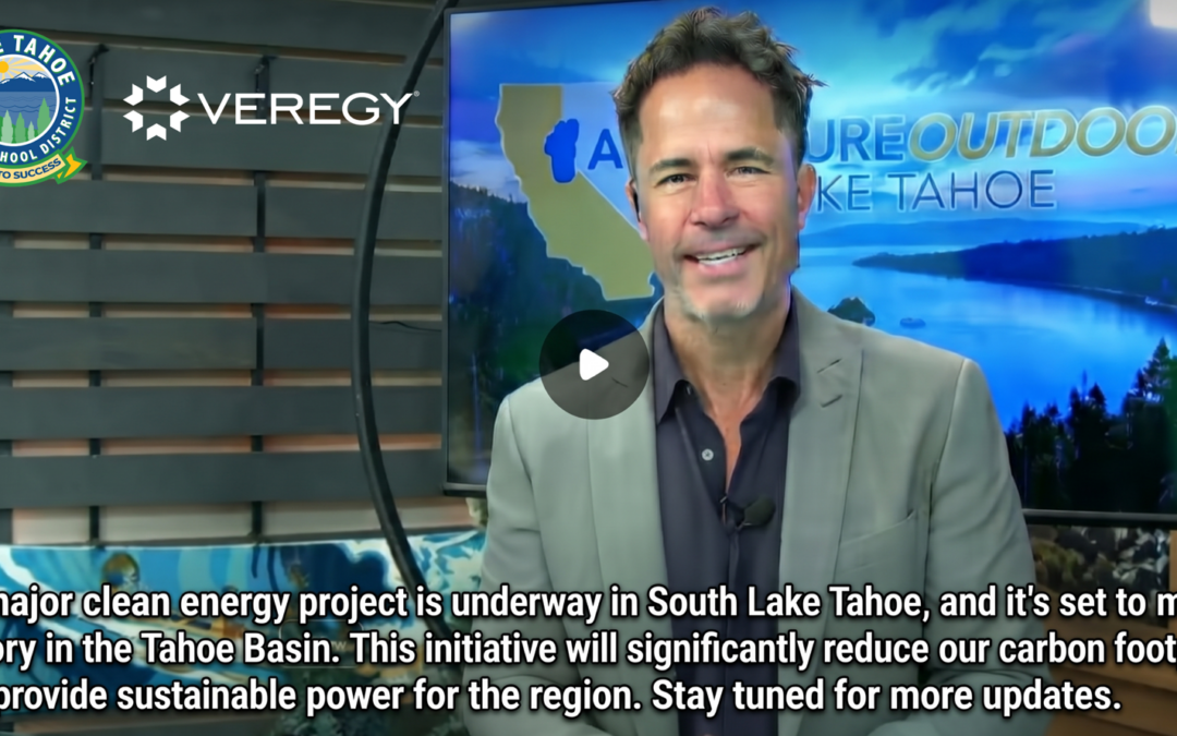 Lake Tahoe Unified School District Project Media Coverage
